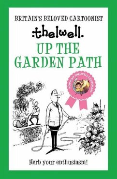 Up the Garden Path - Thelwell, Norman (Author)