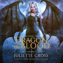 Dragon in the Blood - Cross, Juliette
