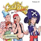 Captain CROSSBONES for LAUGHS, VOLUME II