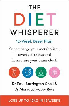 The Diet Whisperer: 12-Week Reset Plan - Chell, Paul Barrington; Hope-Ross, Monique