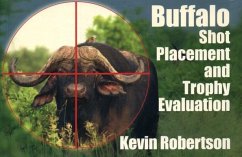 Buffalo: Shot Placemnt & Trphy Eval, Mini, So - Robertson, Kevin