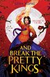 And Break the Pretty Kings (eBook, ePUB) - Bild 1