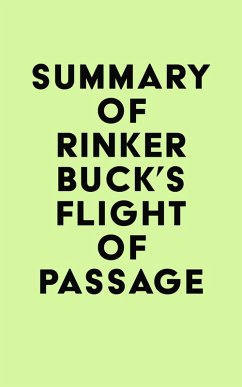 Summary of Rinker Buck's Flight of Passage (eBook, ePUB) - IRB Media