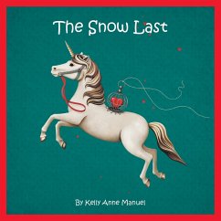 The Snow Last - Manuel, Kelly Anne