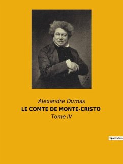 LE COMTE DE MONTE-CRISTO - Dumas, Alexandre