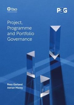 P3g: Project, Programme and Portfolio Governance - Garland, Ross; Morey, Adrian