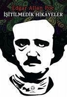 Isitilmedik Hikayeler - Allan Poe, Adgar