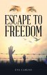 Escape to Freedom - Bild 1