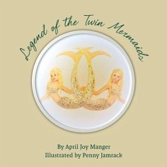 Legend of the Twin Mermaids - Manger, April Joy