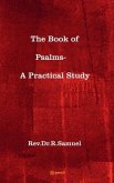 The Book of Psalms- A Practical Study