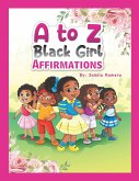 A to Z Black Girl Affirmations