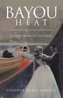 Bayou Heat - Harvill, Suzanna Myatt