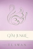 Gym Junkie - Classic Edition