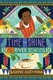 Time to Shine at River School