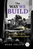 The Way We Build