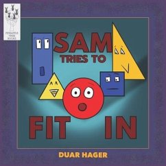 Sam Tries To Fit In - Hager, Duar