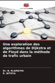 Une exploration des algorithmes de Dijkstra et de Floyd dans la méthode de trafic urbain