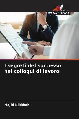 I segreti del successo nei colloqui di lavoro