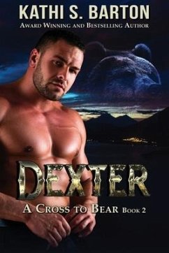 Dexter: A Cross to Bear Shifter Romance - Barton, Kathi S.