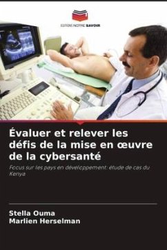 Évaluer et relever les défis de la mise en ¿uvre de la cybersanté - Ouma, Stella;Herselman, Marlien