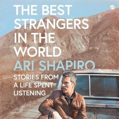 The Best Strangers in the World - Shapiro, Ari