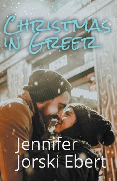 Christmas in Greer - Ebert, Jennifer Jorski