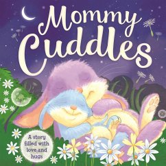 Mommy Cuddles-A Story Filled with Love and Hugs - Igloobooks