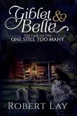 Giblet & Belle, The Case Of The One Still Too Many (eBook, ePUB)