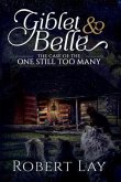 Giblet & Belle, The Case Of The One Still Too Many (eBook, ePUB) Giblet & Belle, The Case Of The One Still Too Many (eBook, ePUB)