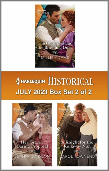 Harlequin Historical July 2023 - Box Set 2 of 2 (eBook, ePUB) Harlequin Historical July 2023 - Box Set 2 of 2 (eBook, ePUB)