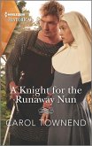 A Knight for the Runaway Nun (eBook, ePUB)