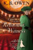 The Case of the Reluctant Witness (Chronicles of a Lady Detective, #6) (eBook, ePUB)