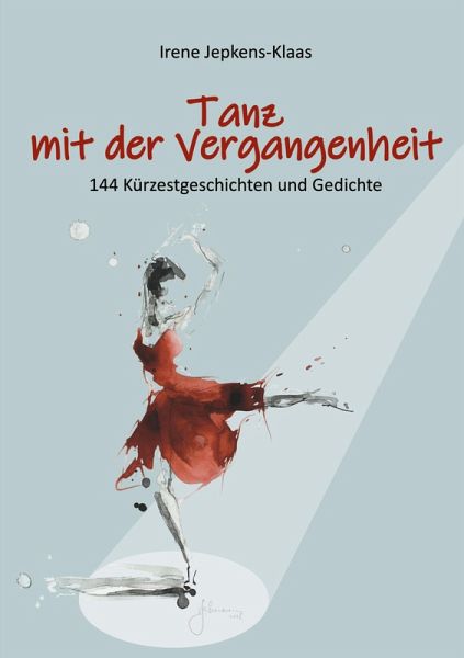 Tanz mit der Vergangenheit (eBook, ePUB) Tanz mit der Vergangenheit (eBook, ePUB)