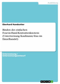 Cover Binden des einfachen Four-in-Hand-Krawattenknotens (Unterweisung Kaufmann/-frau im Einzelhandel) (eBook, PDF)