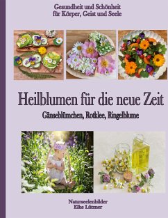 Heilblumen für die neue Zeit (eBook, ePUB)