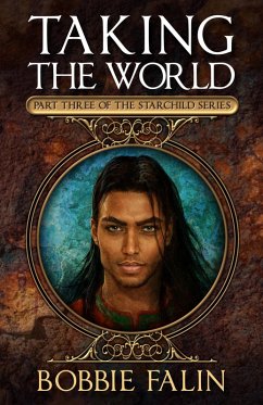 Cover Taking the World (The Starchild Series, #3) (eBook, ePUB)
