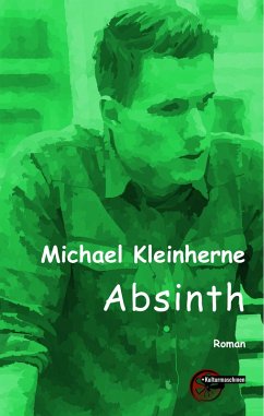 Absinth (eBook, ePUB) - Kleinherne, Michael