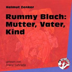 Cover Rummy Blach: Mutter, Vater, Kind (MP3-Download)