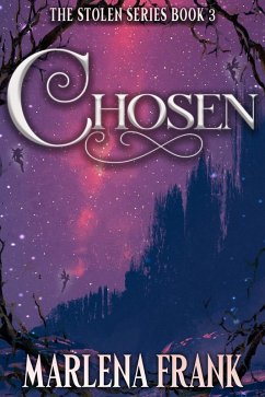 Chosen (Stolen, #3) (eBook, ePUB) - Frank, Marlena
