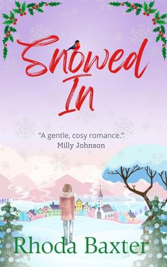 Snowed In (Trewton Royd small town romances, #2) (eBook, ePUB) - Baxter, Rhoda