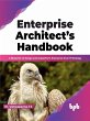 Enterprise Architect's Handbook: A... - Bild 1
