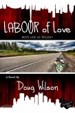 Labour of Love (Boys Like Us Trilogy, #3) (eBook, ePUB)