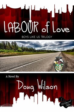 Cover Labour of Love (Boys Like Us Trilogy, #3) (eBook, ePUB)