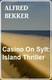 Casino On Sylt: Island Thriller (eBook, ePUB)