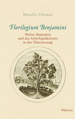 Florilegium Benjamini (eBook, PDF) - Chamat, Natalie