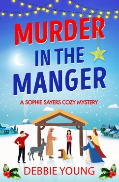 Murder in the Manger (eBook, ePUB) - Debbie Young