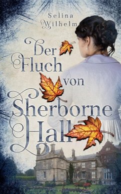 Der Fluch von Sherborne Hall (eBook, ePUB) - Wilhelm, Selina