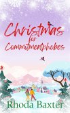 Christmas for Commitmentphobes (Trewton Royd small town romances, #3) (eBook, ePUB)