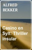 Casino en Sylt: Thriller insular (eBook, ePUB)