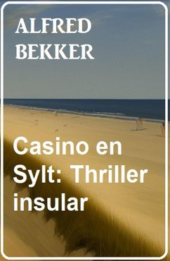 Cover Casino en Sylt: Thriller insular (eBook, ePUB)